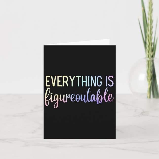 Everything Is Figureoutable Teacher Motivational - Karte (Vorderseite)