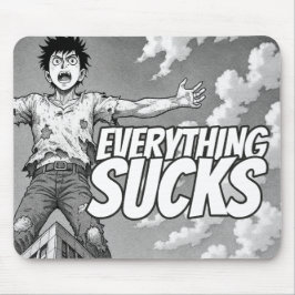 Everything Sucks Mousepad - Weirdest Timeline