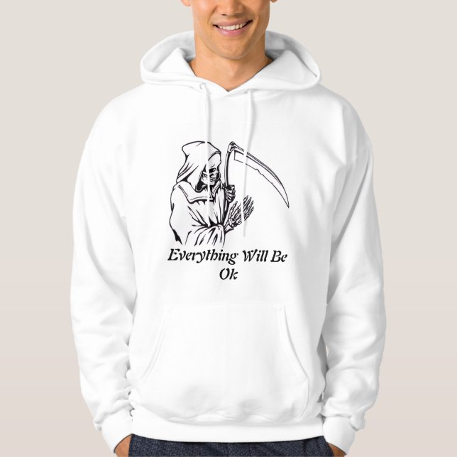 Everything Will Be OK Design Kapuzenpullover Hoodie (Vorderseite)
