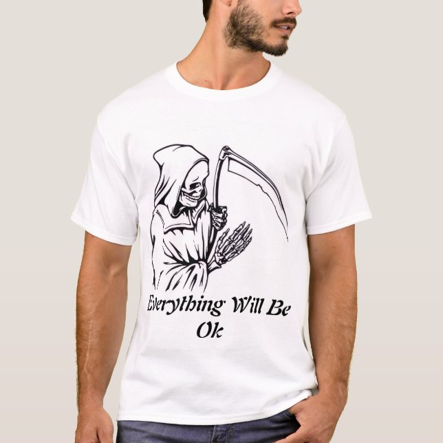 Everything Will Be OK Design  T-Shirt (Vorderseite)