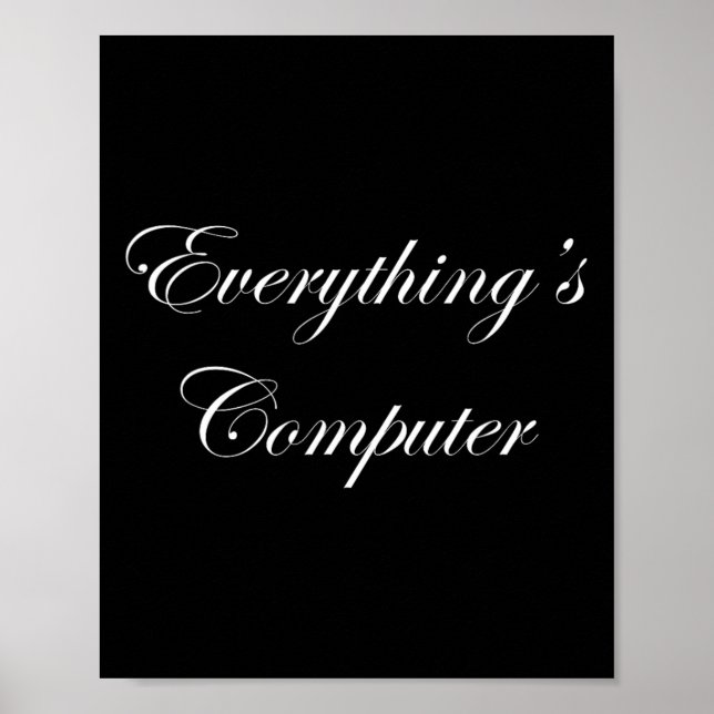 Everythings Computer In A Tesler Donald Trumps Ele Poster (Vorne)