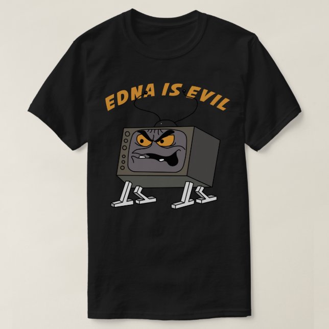Evil Edna ist böser Klassiker T-Shirt (Design vorne)