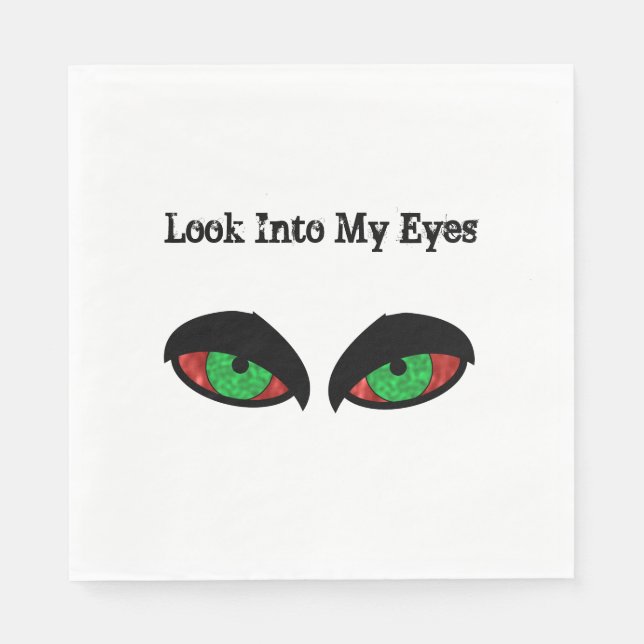 Evil Eyes Halloween Blick in meine Augen Serviette (Vorderseite)