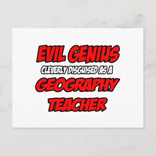 Evil Genius...Geografie-Lehrer Postkarte (Vorderseite)