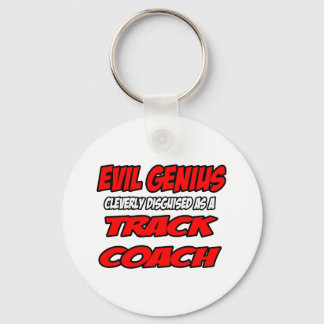 Evil Genius...Track Coach Schlüsselanhänger