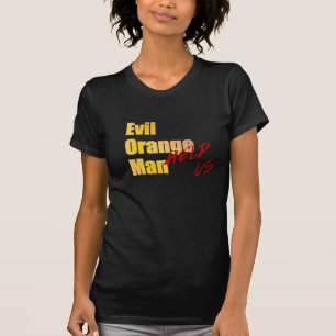 Evil Orange Man - Hilfe! T-Shirt