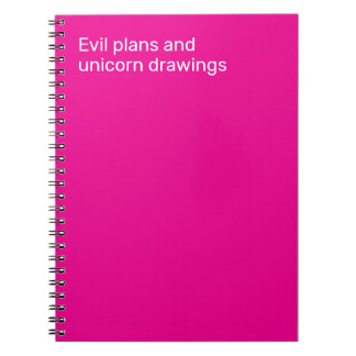 Evil plans and unicorn drawings notizblock