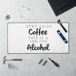 Évitez Le Café C'Est Un Travail Pour L'Alcool