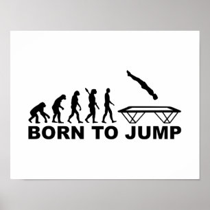 Evolution geboren, Trampolin zu springen Poster