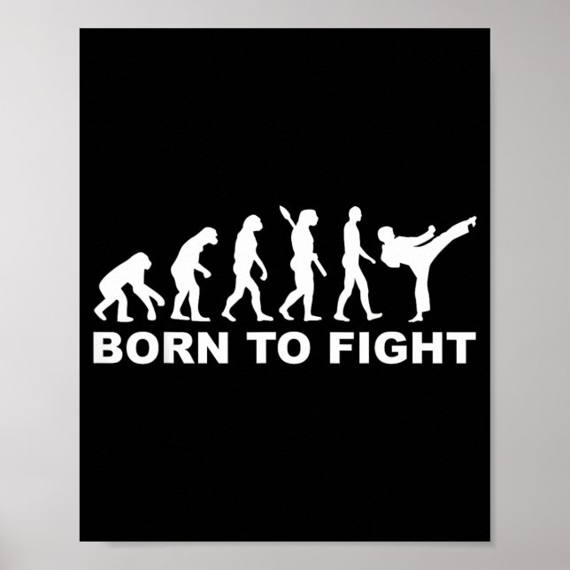 Evolution geboren um Karate zu kämpfen Poster (Vorne)