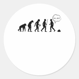 Evolution hört auf, mir zu folgen Funny Sprichwort Runder Aufkleber