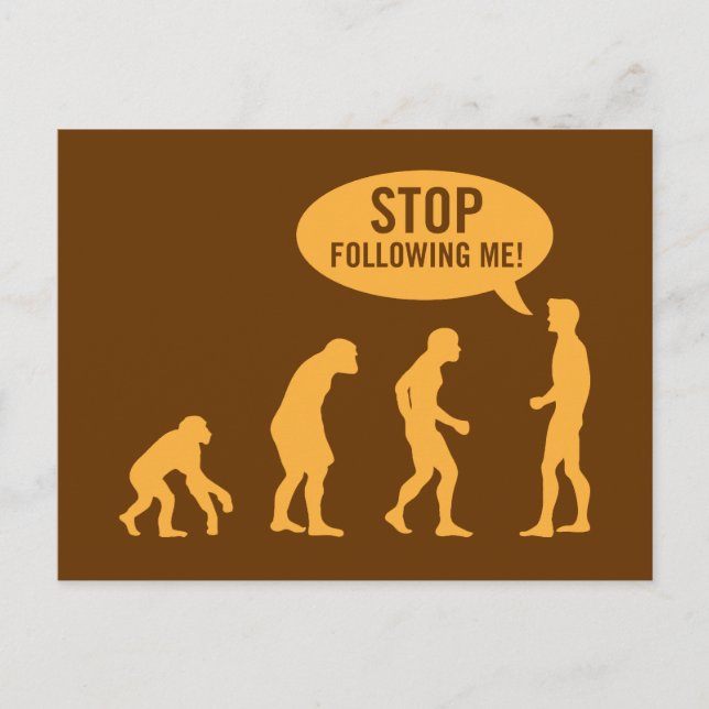 Evolution - hört auf, mir zu folgen! postkarte (Vorderseite)