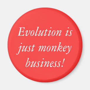 Evolution ist gerade Affegeschäft! Magnet
