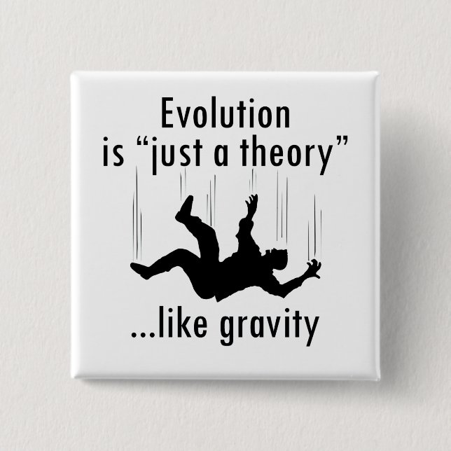 Evolution ist gerade ein Theorieknopf Button (Vorderseite)
