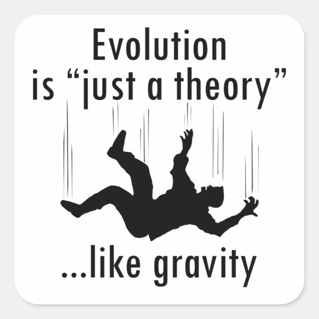 Evolution ist nur ein Theorieaufkleber Quadratischer Aufkleber (Vorderseite)