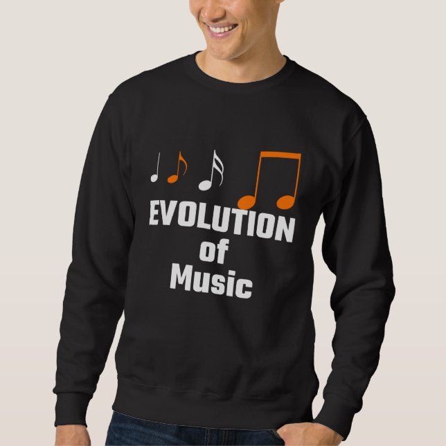 Evolution of Music  Play Sweatshirt (Vorderseite)