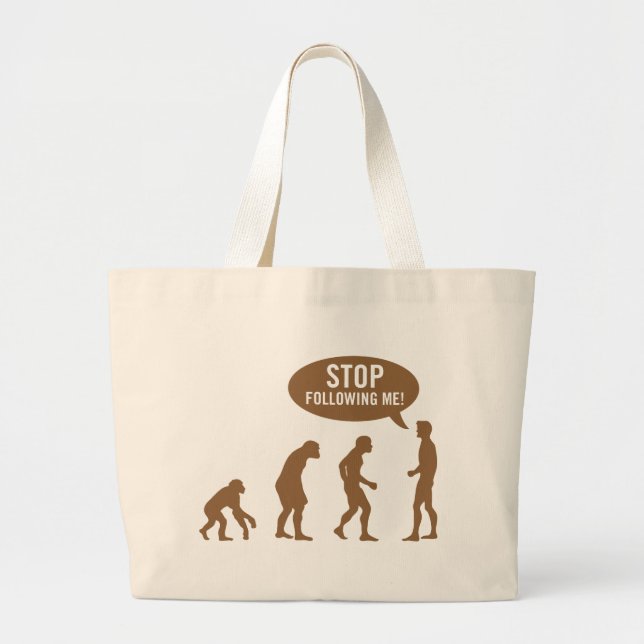 Evolution - stoppen Sie, mir zu folgen! Jumbo Stoffbeutel (Vorne)