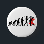 Evolution - Tanzen Button<br><div class="desc">Evolution des Menschen zum Tanzen.</div>