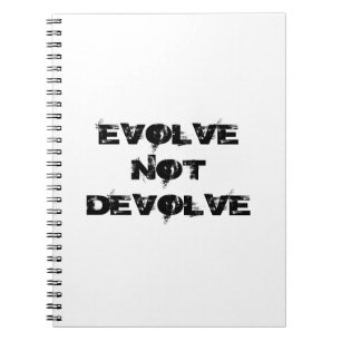 Evolve nicht devolve notizblock