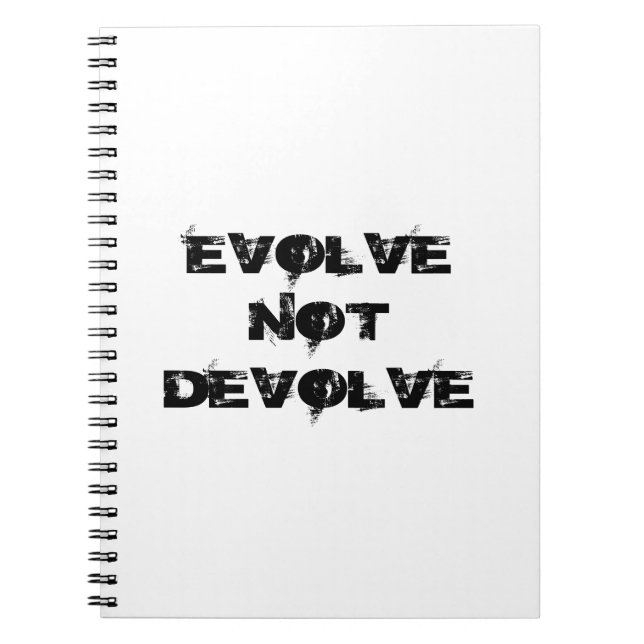 Evolve nicht devolve notizblock (Vorderseite)