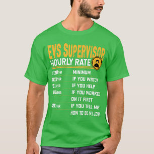 EVS Supervisor Stundensatz Lustiger EVS-Direktor S T-Shirt