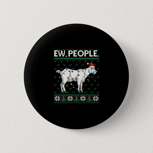 Ew Leute bekommen Weihnachtsgeschenk Button (Vorderseite)
