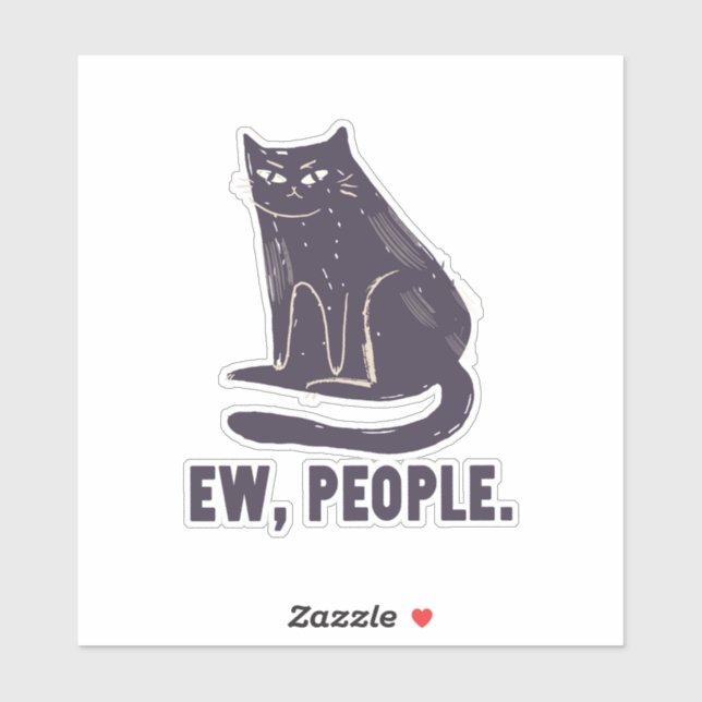 Ew, Leute Funny Spaß Introvert Meowy Black Cat Aufkleber (Blatt)