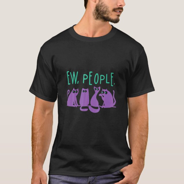 Ew Leute  Katze T-Shirt (Vorderseite)