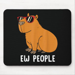 Ew Leute Lustige Capybara-Introvertierte-Zitat Sar Mousepad