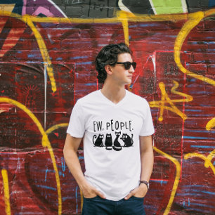 Ew Leute Lustige Miauende Schwarze Katzen T-Shirt
