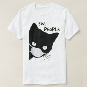 Ew Leute Maskierte Schwarzkatze Design T-Shirt