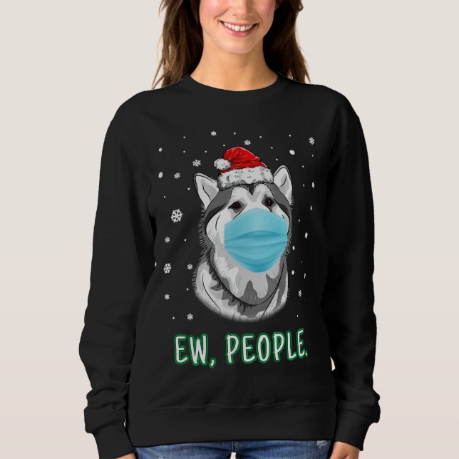 Ew Leute Weihnachten Husky Hund tragen Maske Santa Sweatshirt (Vorderseite)