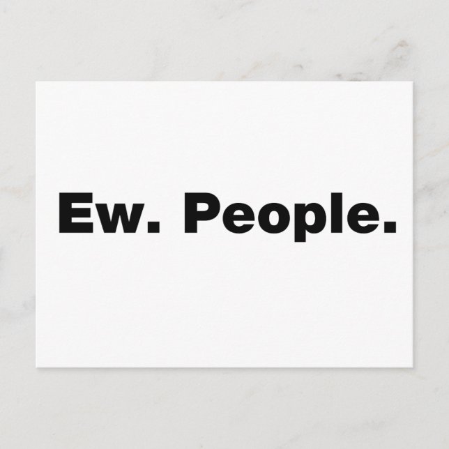 Ew. Menschen. Postkarte (Vorderseite)