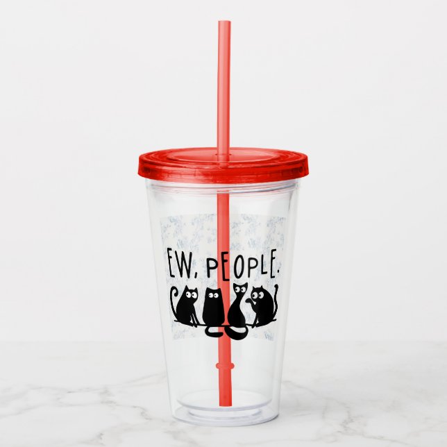 Ew People Funny Meowy Black Cats Acryltrinkbecher (Vorderseite)