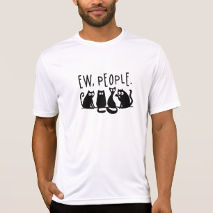 Ew People Funny Meowy Black Cats T-Shirt