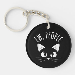 EW, PEOPLE T-Shirt Lustige Katze Anti-Sozial Intro Schlüsselanhänger