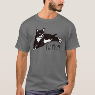 Ew People Tuxedo Cat Introvertieren Anti-Social T-Shirt