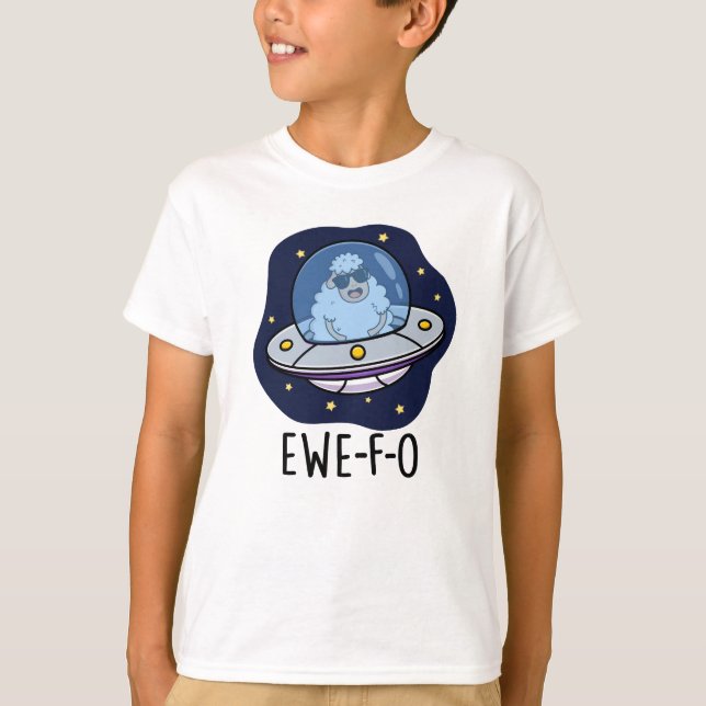 Ewe-F-O Funny UFO Pun T-Shirt (Vorderseite)