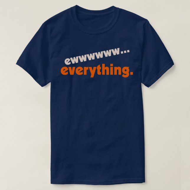 EwEverything FML Spaß Design T-Shirt (Design vorne)
