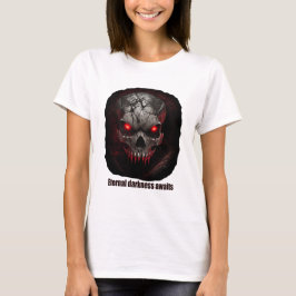 Ewige Dunkelheit erwartet T-Shirt