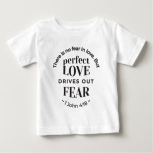 Ewige Liebe - 1 John 4:18 Biokunst Zitat Kunst Baby T-shirt