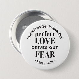 Ewige Liebe - 1 John 4:18 Biokunst Zitat Kunst Button