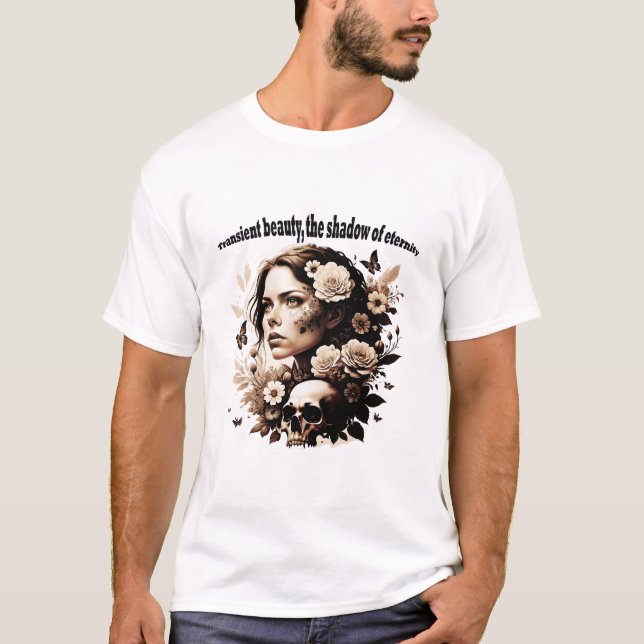 Ewiger Tanz: Schönheit und Sterblichkeit T-Shirt (Vorderseite)