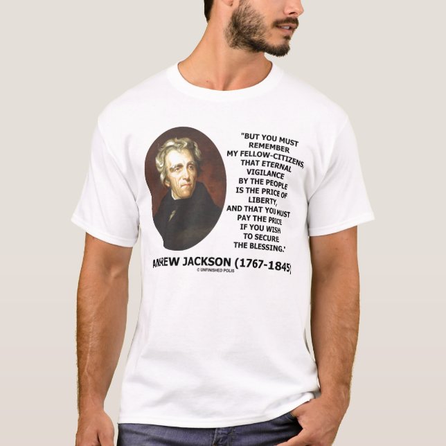 Ewiger Wachsamkeits-Preis Andrew Jacksons der T-Shirt (Vorderseite)