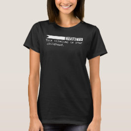 Ewigkeit 2 T - Shirt der Frauen