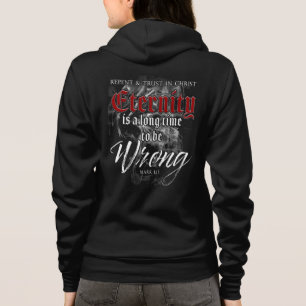 Ewigkeit: Lange Zeit, um falsch zu sein - Christli Hoodie