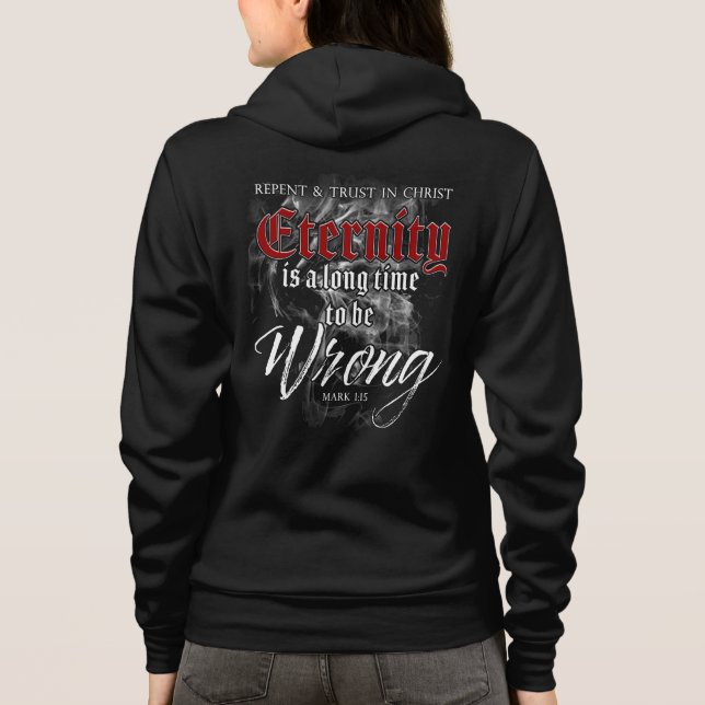 Ewigkeit: Lange Zeit, um falsch zu sein - Christli Hoodie (Rückseite)