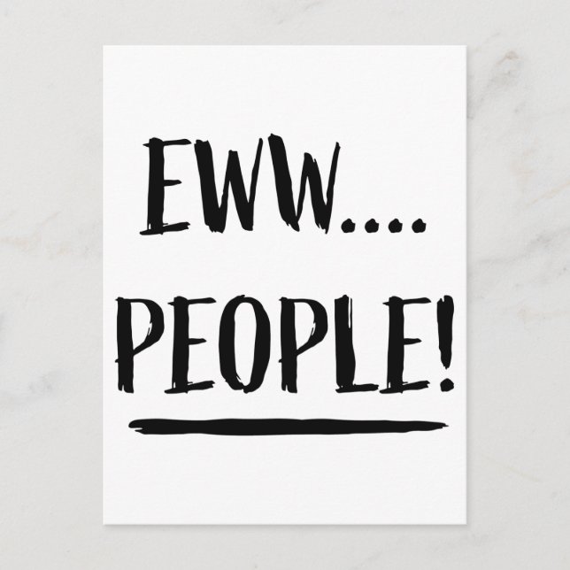 Eww People Postkarte (Vorderseite)
