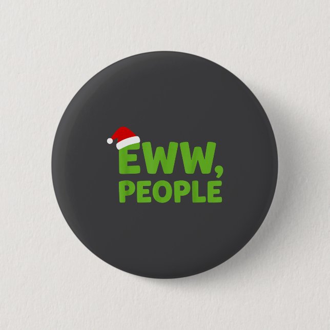 Eww People Santa Hat Funny Christmas Men Women  Button (Vorderseite)