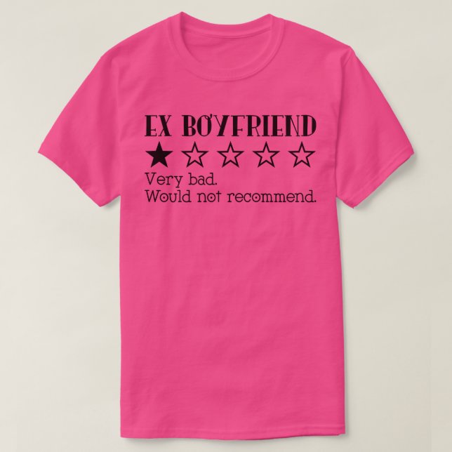 Ex Boyfriend Rate T-Shirt (Design vorne)